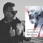 La cordura del idiota